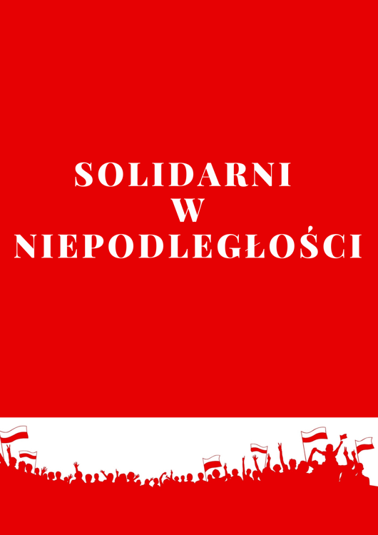 Solidarni w Niepodległości